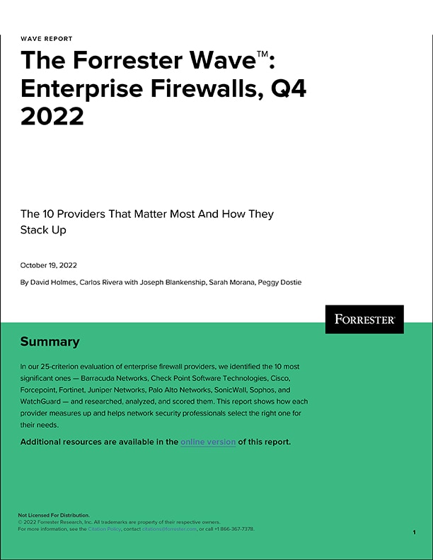 Named a Leader in The Forrester WaveTM: Enterprise Firewalls, Q4 2022 Report